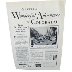 Vintage 1927 Burlington Route Rail 2 Week’s in Colorado Ad Advertisement